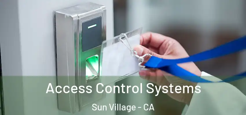  Access Control Systems Sun Village - CA