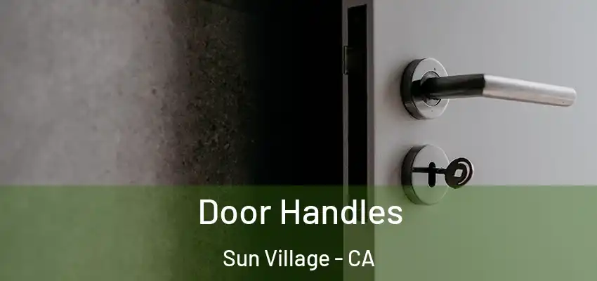  Door Handles Sun Village - CA