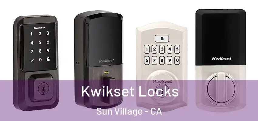  Kwikset Locks Sun Village - CA