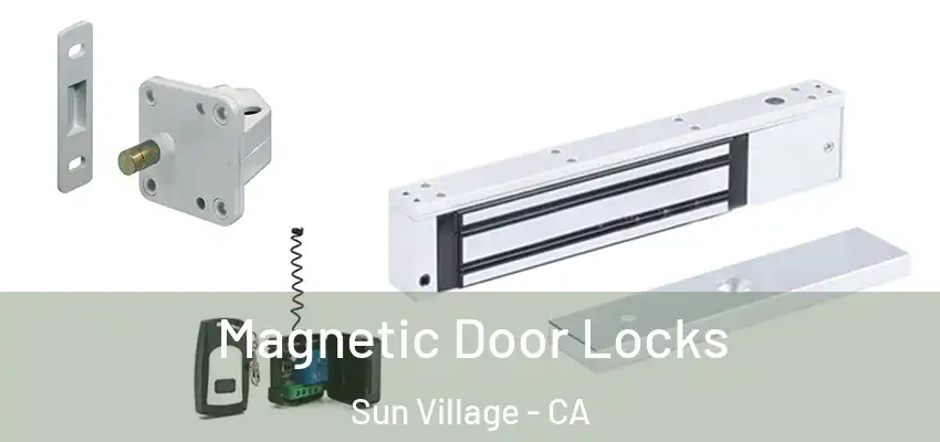  Magnetic Door Locks Sun Village - CA