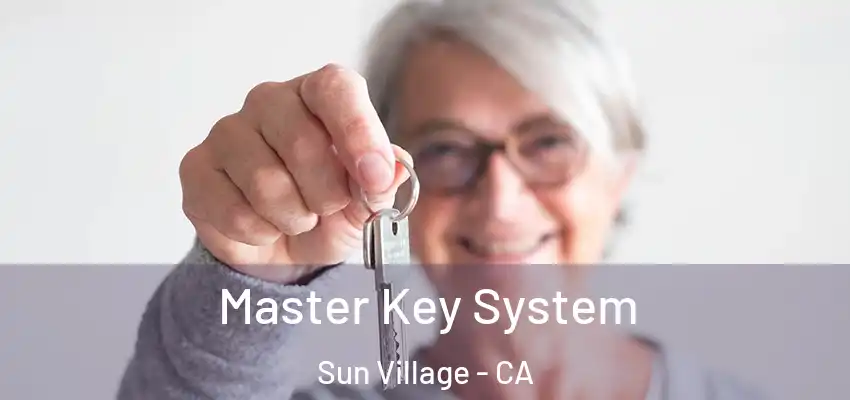  Master Key System Sun Village - CA