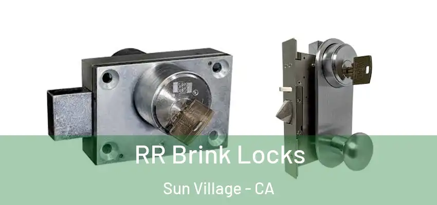  RR Brink Locks Sun Village - CA
