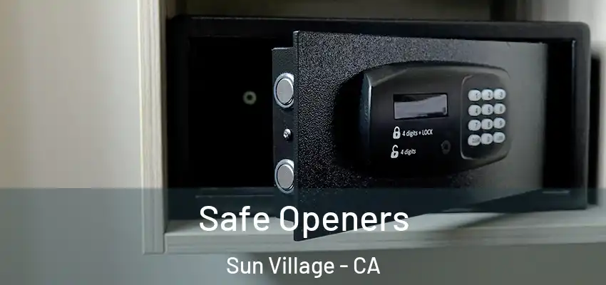  Safe Openers Sun Village - CA